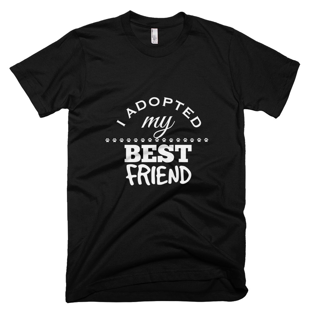 I Adopted My Best Friend T-Shirt