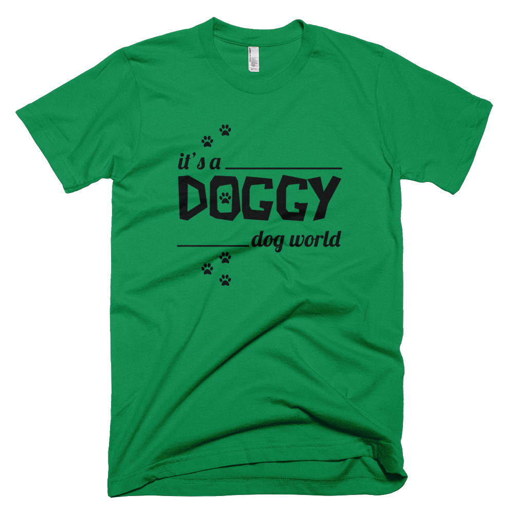 It's a Doggy Dog World T-Shirt
